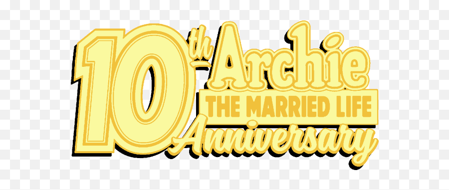 Archie The Married Life U2013 10th Anniversary 5 Emoji,10th Anniversary Logo