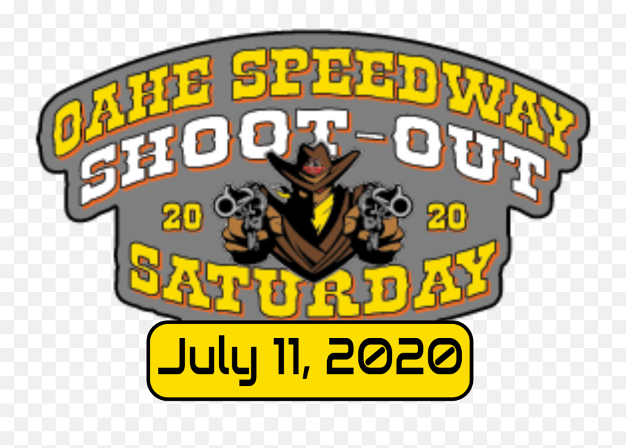 Next Up At Oahe Speedway July 11 - 12 2020 Shootouts Emoji,Matco Logo