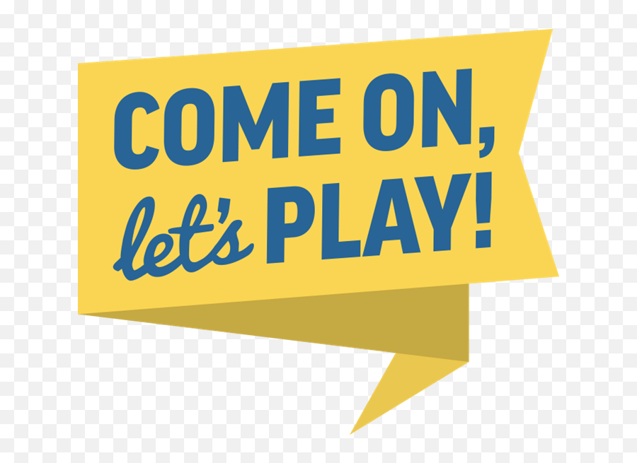 Come On Lets - Text Lets Play Png Emoji,Lets Play Logo
