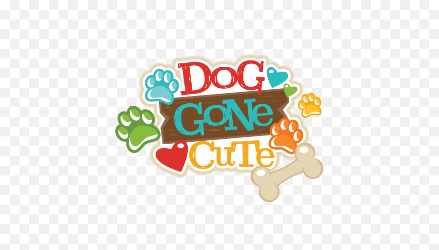 Dog Gone Cute Title Svg Scrapbook Cut File Cute Clipart Emoji,Cute Dogs Clipart