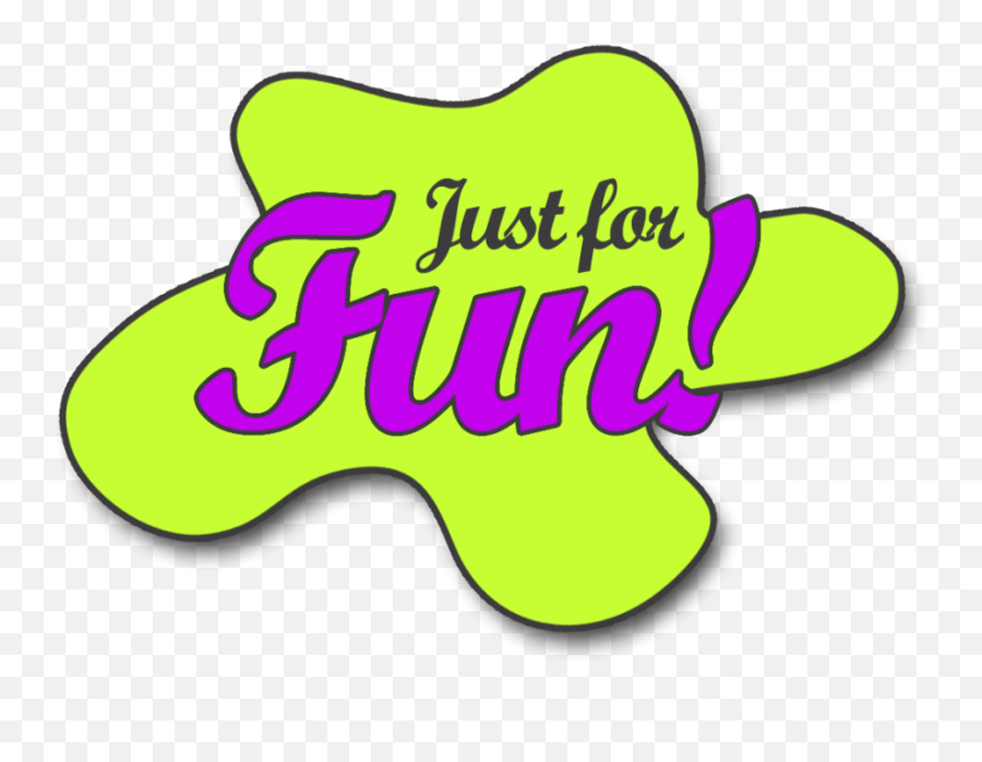 Fun Clipart Having Fun - Just For Fun Clipart Emoji,Fun Clipart