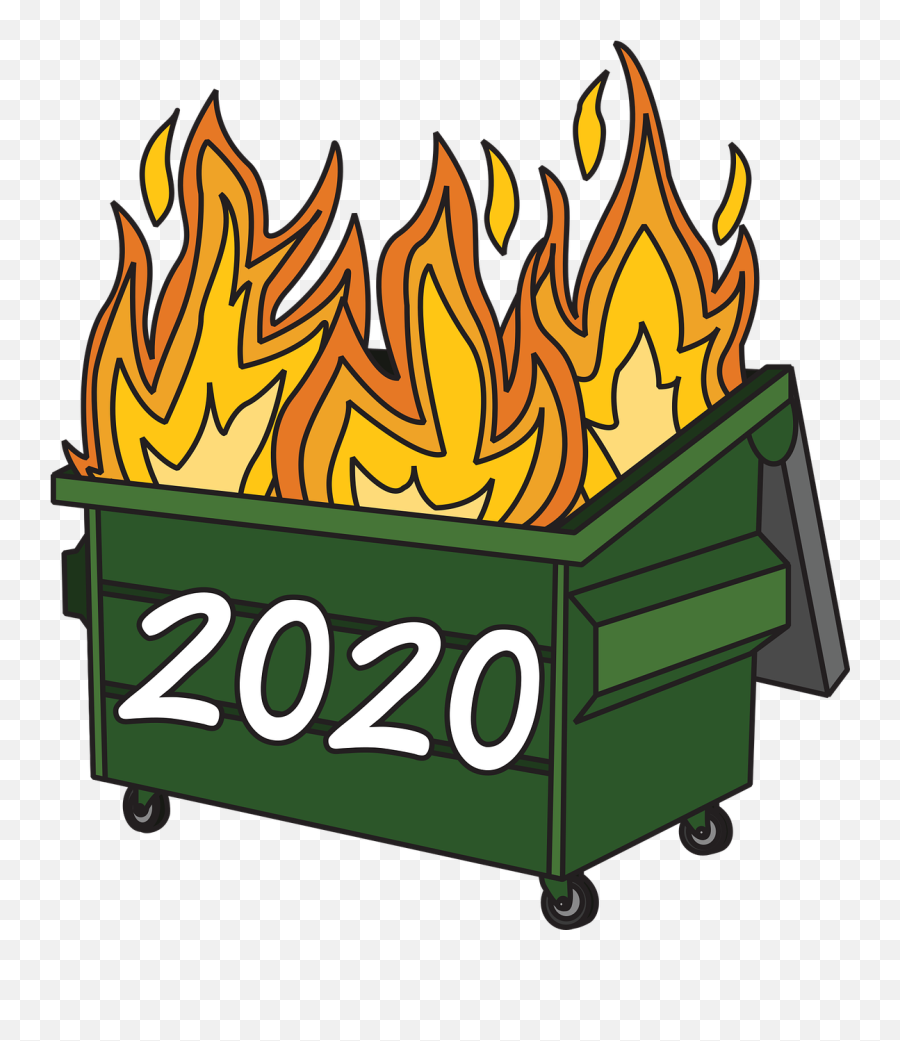 Dumpster Fire Flames Garbage - Free Vector Graphic On Pixabay Peace Out 2020 Emoji,Fire Transparent