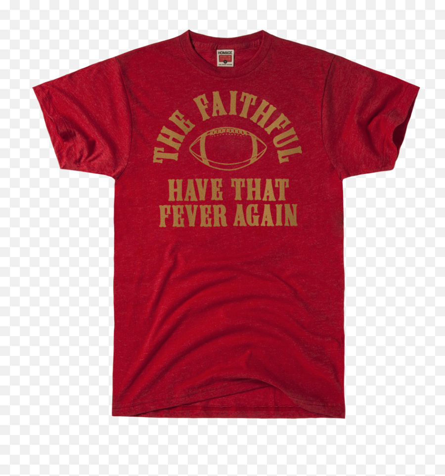 Homage The Faithful San Francisco 49ers Football T Shirt - Short Sleeve Emoji,San Francisco 49ers Logo
