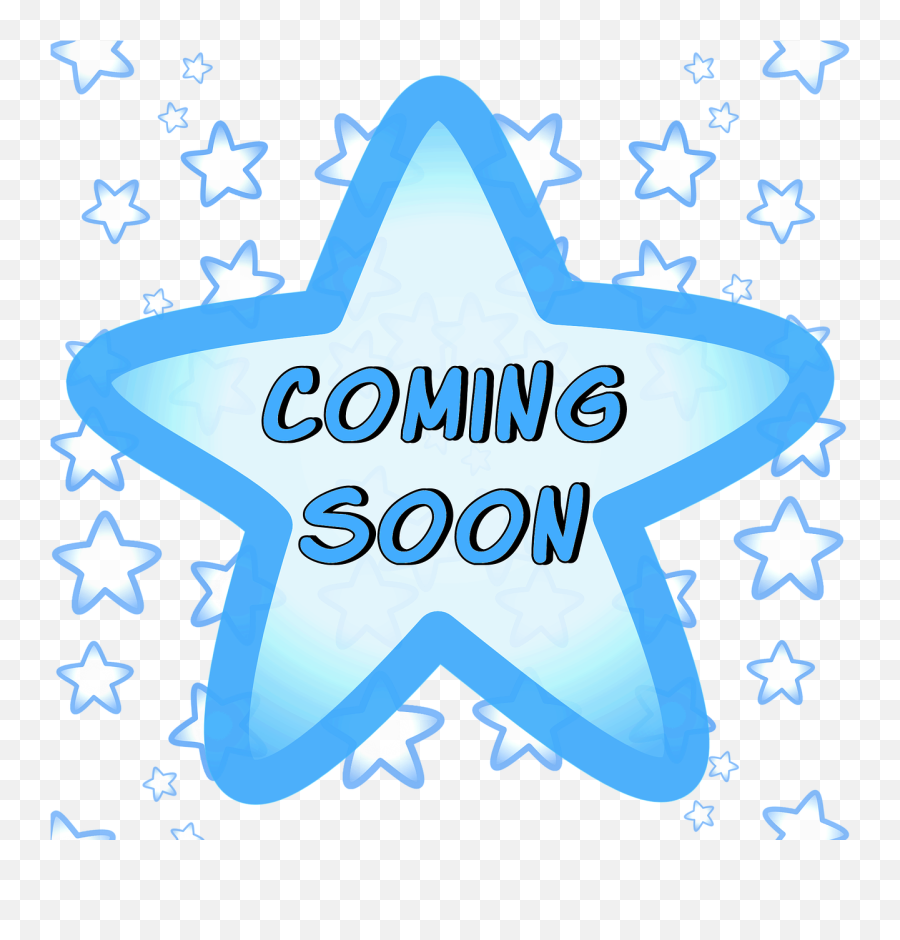 Download Coming Soon Blue Stars Sign - Coming Soon With Stars Emoji,Coming Soon Png