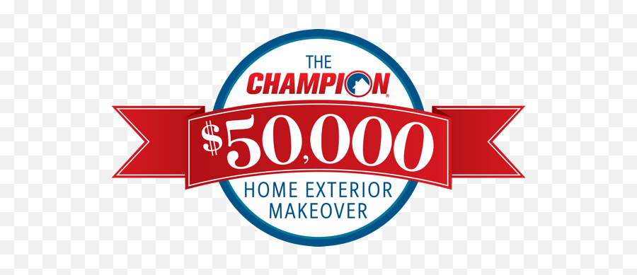 50000 Home Makeover Contest Champion Windows - Champion Windows Emoji,Champion Logo