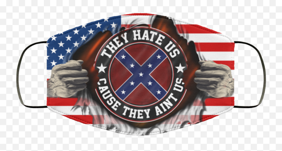 Proud America Confederate Flag Mask They Hate Us Cause - Confederate Flag Mask Emoji,Rebel Flag Png