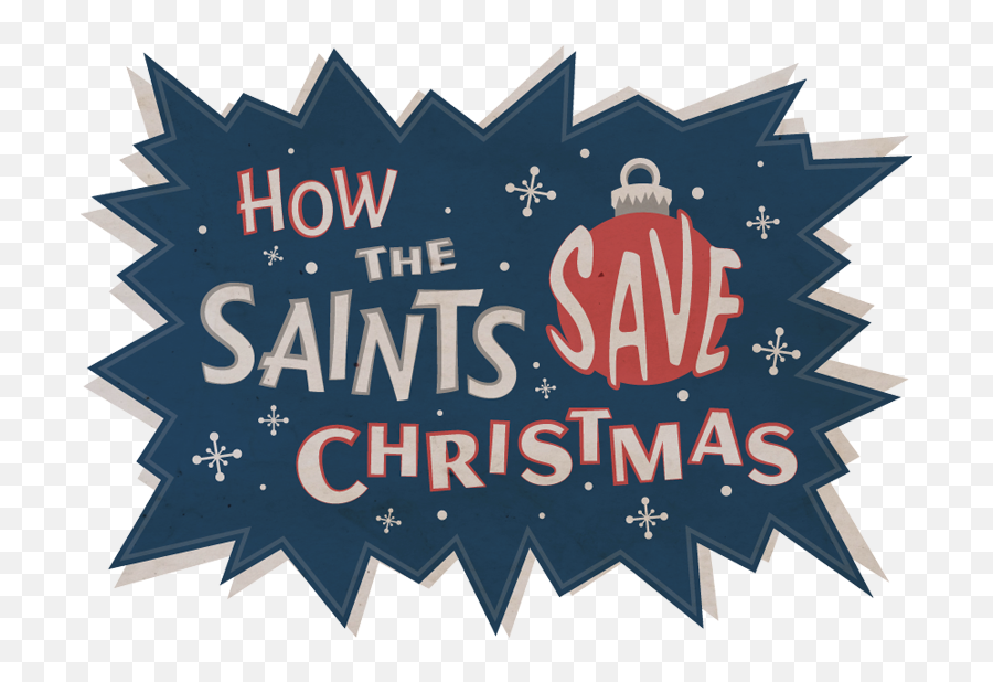 How The Saints Save Christmas Saints Row Wiki Fandom - Language Emoji,Saints Row Logo