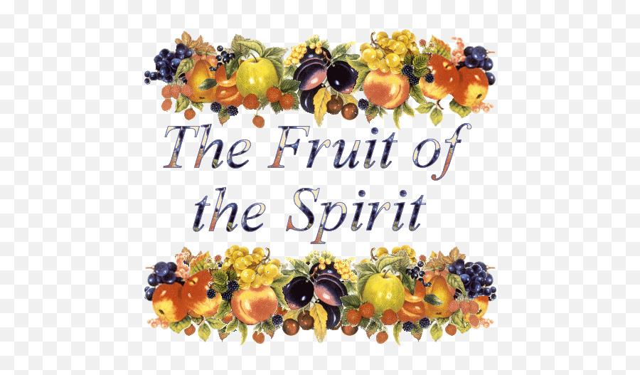 Introduction To The Fruit Of The Spirit - Fruit Of The Holy Spirit Gif Emoji,Fruit Of The Spirit Clipart