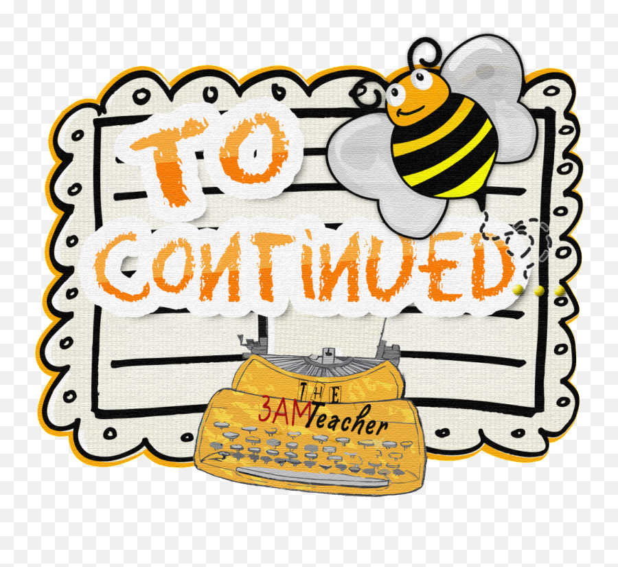 To Bee Continued Follow Border Collies Too - Continued Will Be Continued Clipart Emoji,Follow Clipart