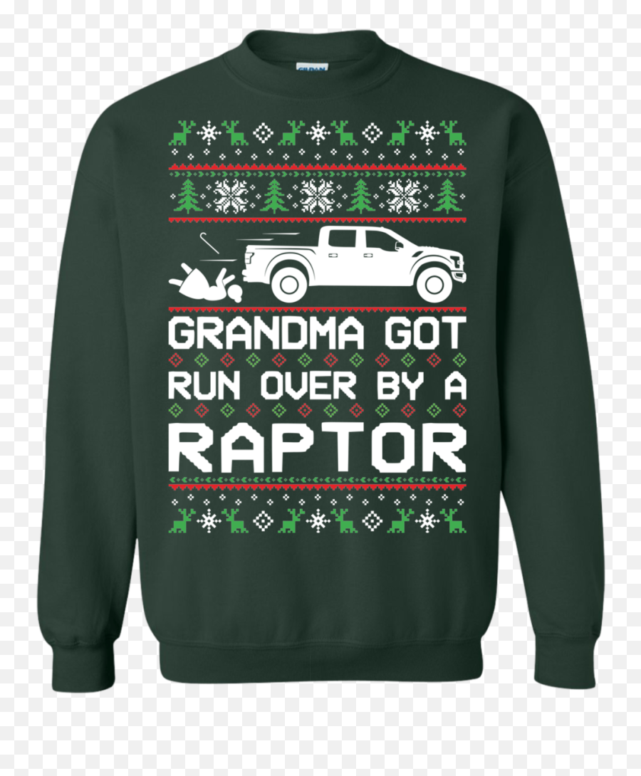 Ford Raptor Truck F 150 Ugly Christmas Grandma Got Run Over - C4 Corvette Shirt Emoji,Ford Raptor Logo