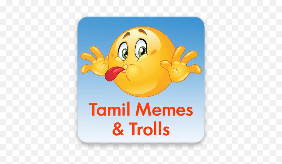 Download Meme Creator - Tamil Memes U0026 Trolls On Pc U0026 Mac Funny Smileys Emoji,Memes Logo