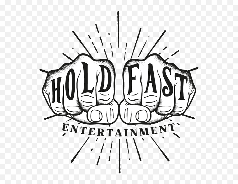 Home Hold Fast Entertainment - Hold Fast Entertainment Emoji,Fast Logo