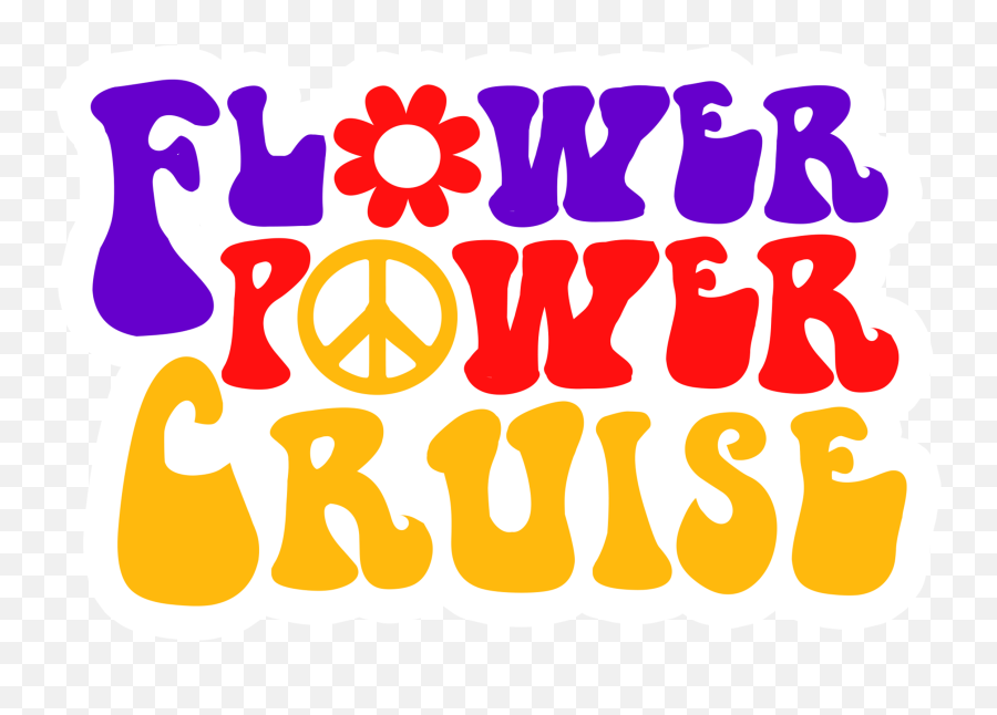 Flower Power Cruise 2022 Lineup - Mar 28 Apr 4 2022 Tipografia Flower Power Emoji,Power Png