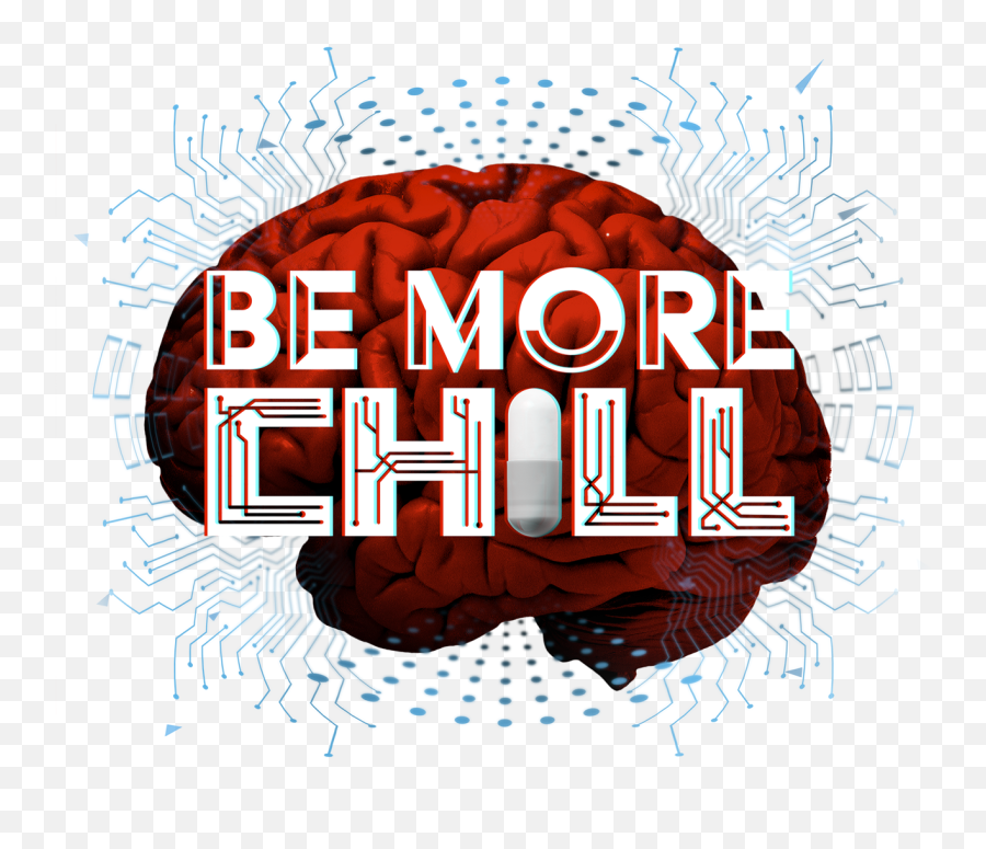 Be More Chill - Language Emoji,Be More Chill Logo