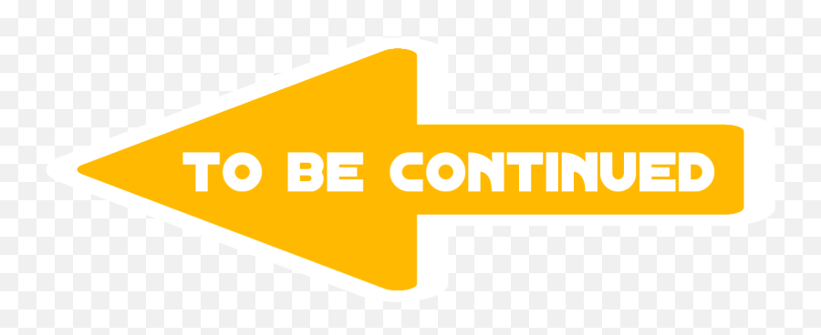 To Be Continued Arrow Transparent Png - Language Emoji,To Be Continued Arrow Png