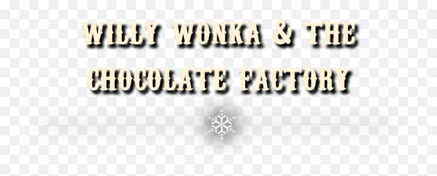 Willy Wonka U0026 The Chocolate Factory - Sw4 Full Size Png Emoji,Willy Wonka And The Chocolate Factory Logo