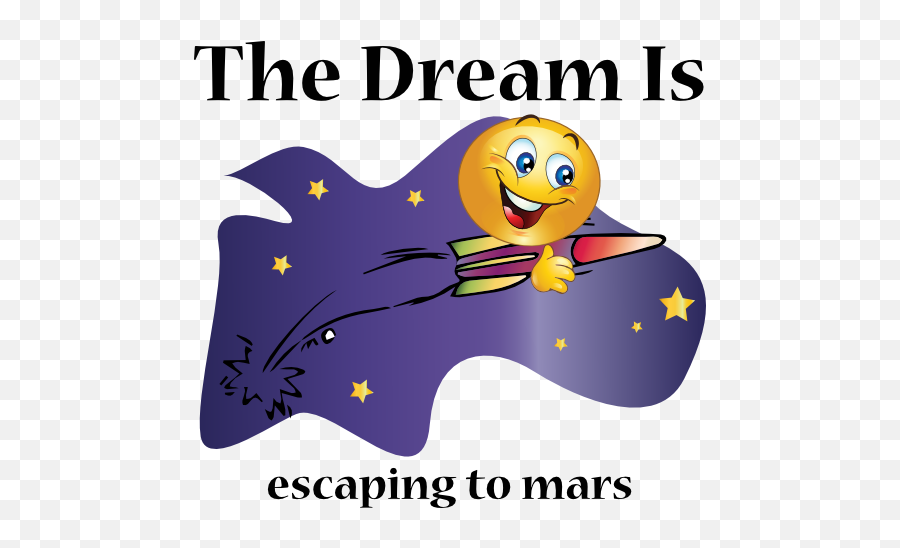 Mars Escape Dream Smiley - Emoticon Emoji,Dream Clipart