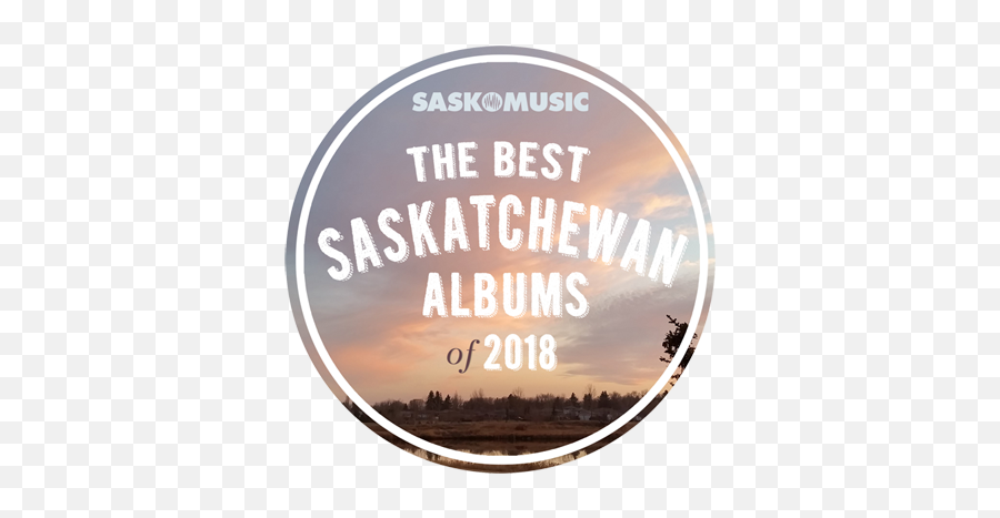 Best Sask Albums 2018 Saskmusic - Event Emoji,Cool Musically Logo