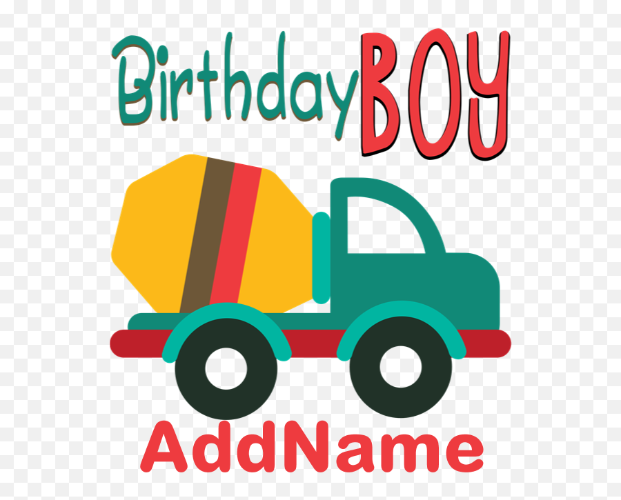 Customized Construction Cement Mixers Birthday T - S Emoji,Construction Vehicles Clipart