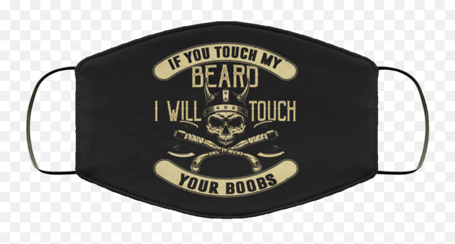 Funny Viking Valhalla Meme Mask - If You Touch My Beard I Will Touch Your Boobs Mask Social Distance Washable Reusable Custom Printed Cloth Face Emoji,Will Smith Meme Transparent