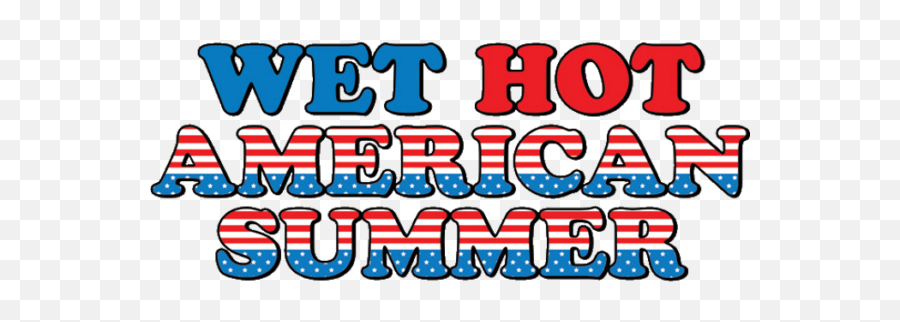 Wet Hot American Summer Closes Campu2026forever U2013 First Comics News Emoji,Wet Clipart