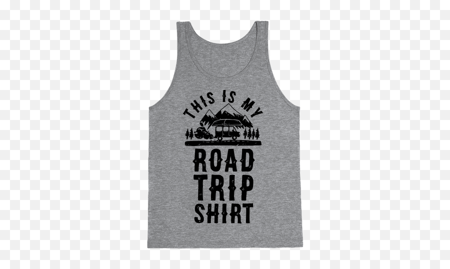This Is My Road Trip Shirt T - Shirts Lookhuman Road Trip Active Tank Emoji,Tee Shirt Clipart