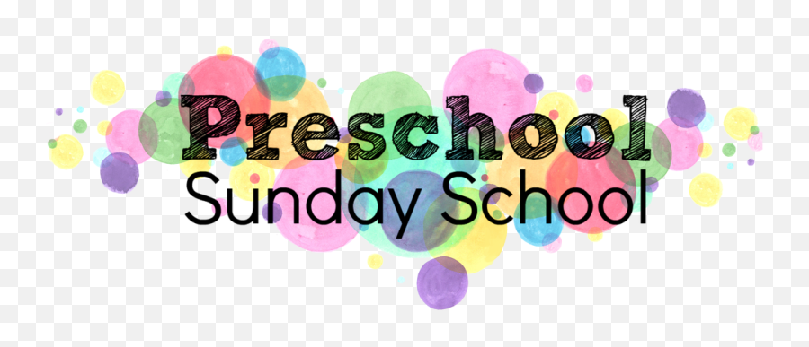 Especially For Our Littlest Friends Preschool Sunday - Love Wellness Emoji,Sunday School Clipart
