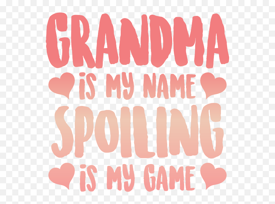 Grandma Is My Name Spoiling Is My Game Gift Galaxy S6 Case Emoji,Grandma Transparent