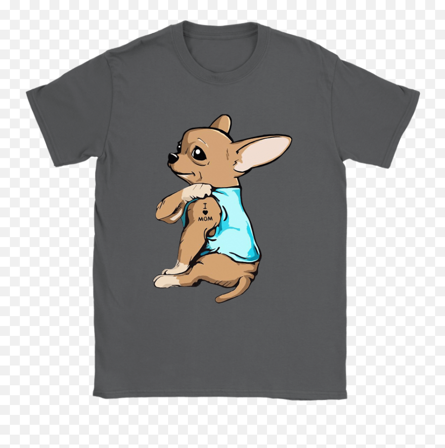 Chihuahua Dog With I Love Mom Tattoo Shirts U2013 Teeqq Store - Cool Harry Potter Disney Tshirt Emoji,Venom Logo Tattoo