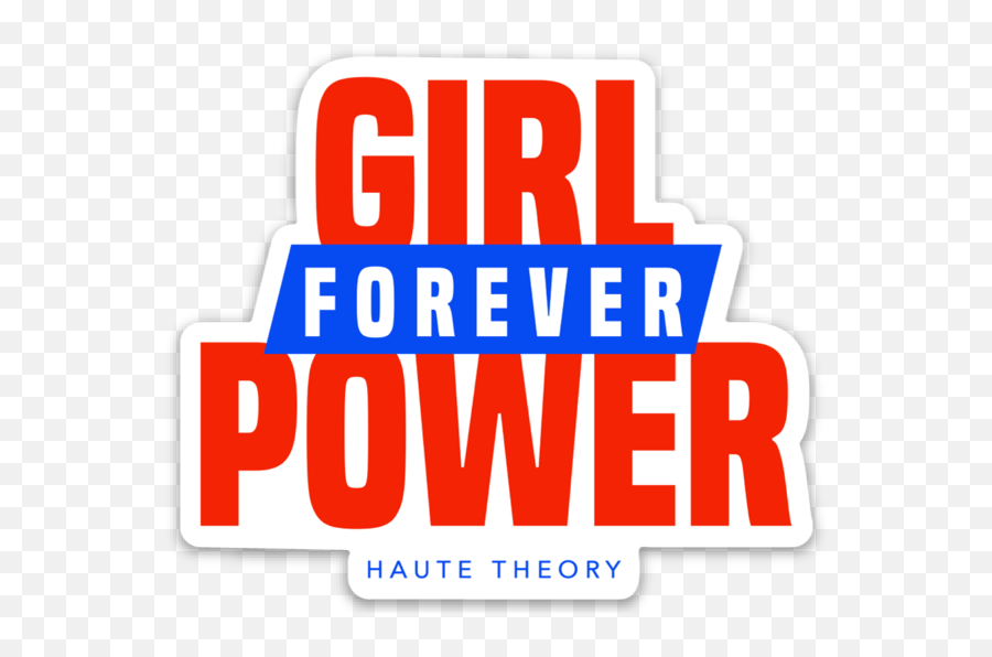 Girl Power Forever Vinyl Sticker - Language Emoji,Girl Power Png