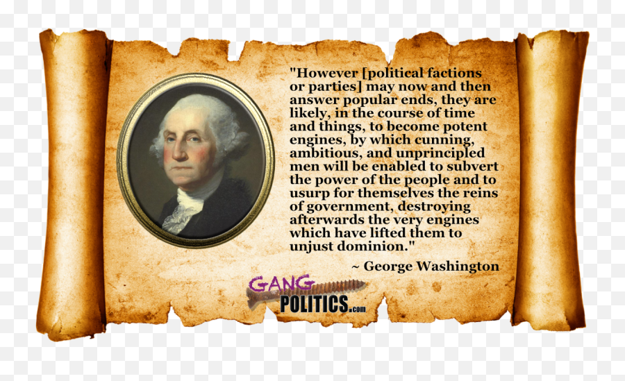 Quotes - Gang Politics Emoji,George Washington Png