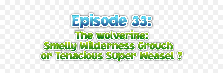 S1e33 Earth Rangers Where Kids Go To Save Animals Emoji,Wolverine Claws Png