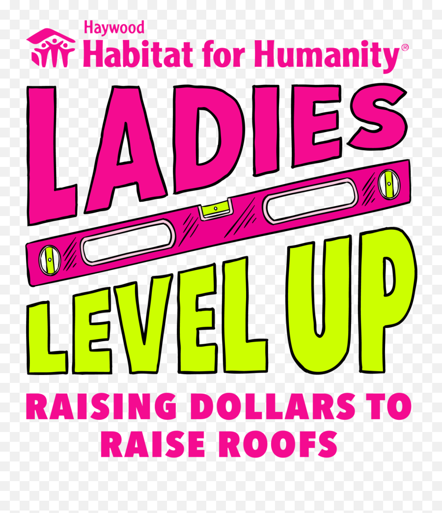 Donate Now Ladies Level Up By Haywood Habitat For Humanity Emoji,Pink Ladies Logo