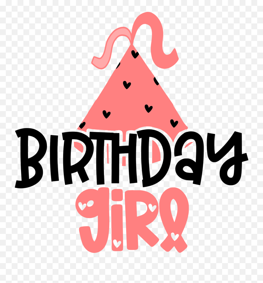Birthday Girl 2 Svg Cut File Craftables Emoji,Birthday Girl Png