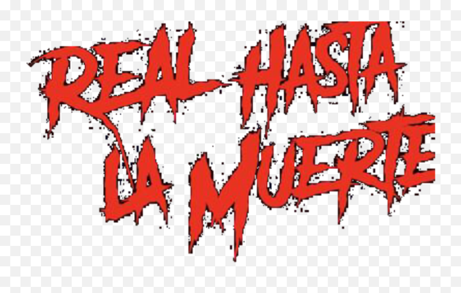 Scopri Hasta La Di - Language Emoji,Real Hasta La Muerte Logo
