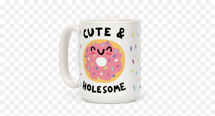 Cute And Holesome Donut Coffee Mug - Coffee Cup 484x484 Emoji,Cute Coffee Clipart