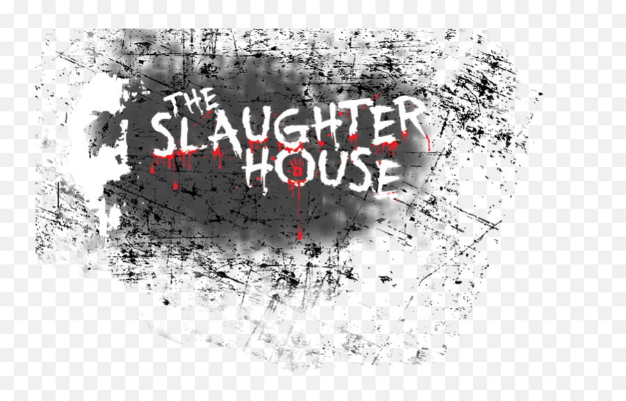 The Slaughterhouse Tucsonu0027s Scariest Haunted House - Slaughterhouse Sign Emoji,Haunted Mansion Logo