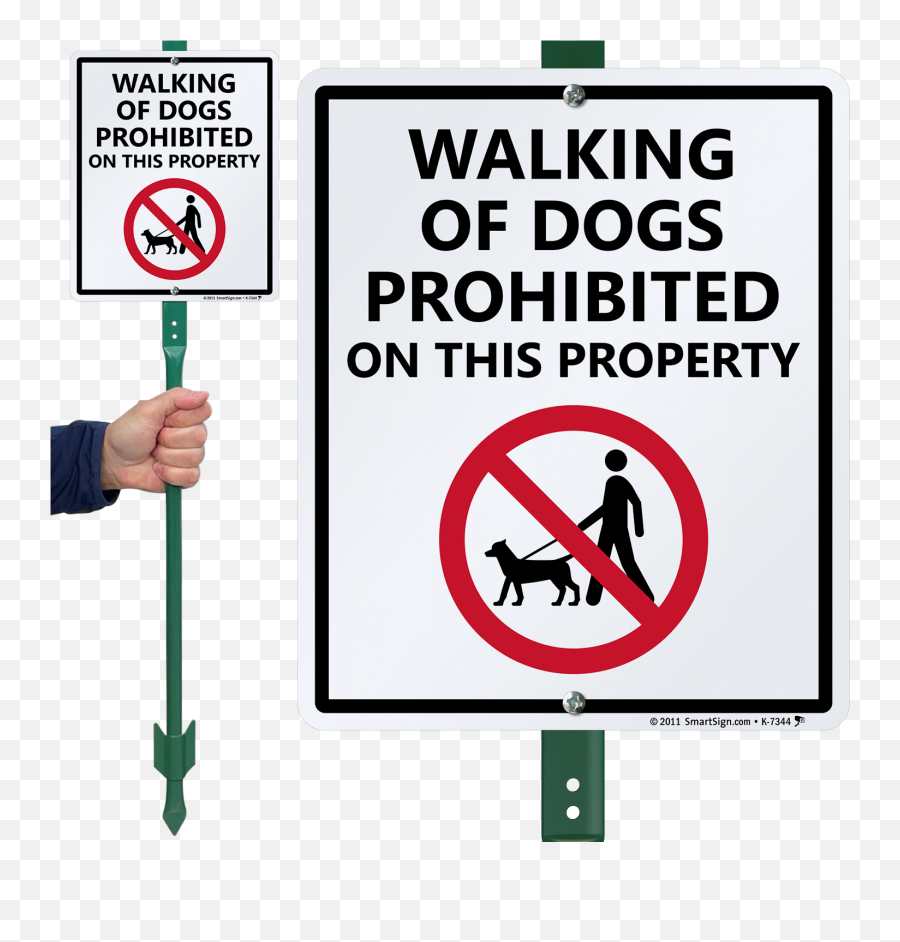 If You Do Not Want Dogs Or Pets To Be Walked On Your Property Post This Walking Of Dogs Prohibited On This Property Sign So That Everyone Knows Your Emoji,Prohibited Sign Png