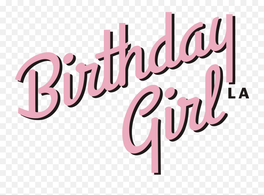 For The Girls U2013 Tagged Birthday Girl Lau2013 Birthday Girl La Emoji,Birthday Girl Png