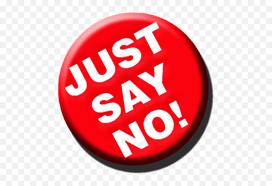 Just Say No To Drugs Clipart - Full Size Clipart 2106443 Just Say No Png Emoji,No Png