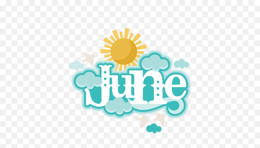 June Title Svg Scrapbook Cut File Cute - Clipart Cute June Emoji,June Clipart