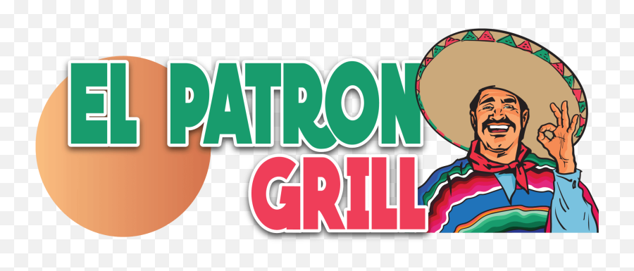 El Patron Grill Mexican Restaurant - Keefe Real Estate Emoji,Patron Logo