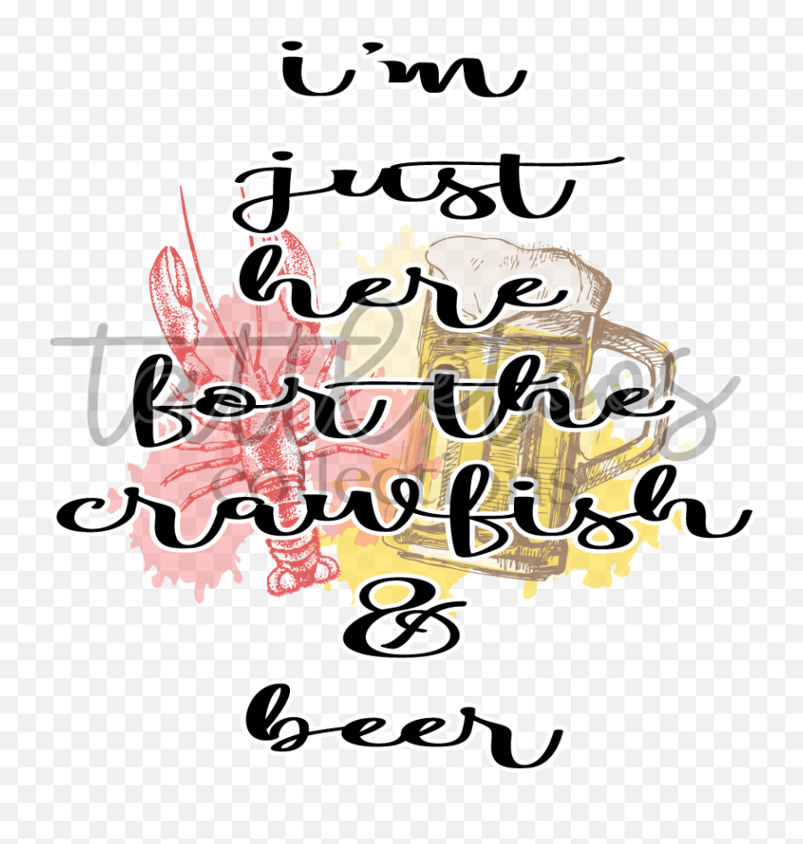 Here For Crawfish U0026 Beer Tt 1 Digital Png - Dot Emoji,Beer Transparent Background