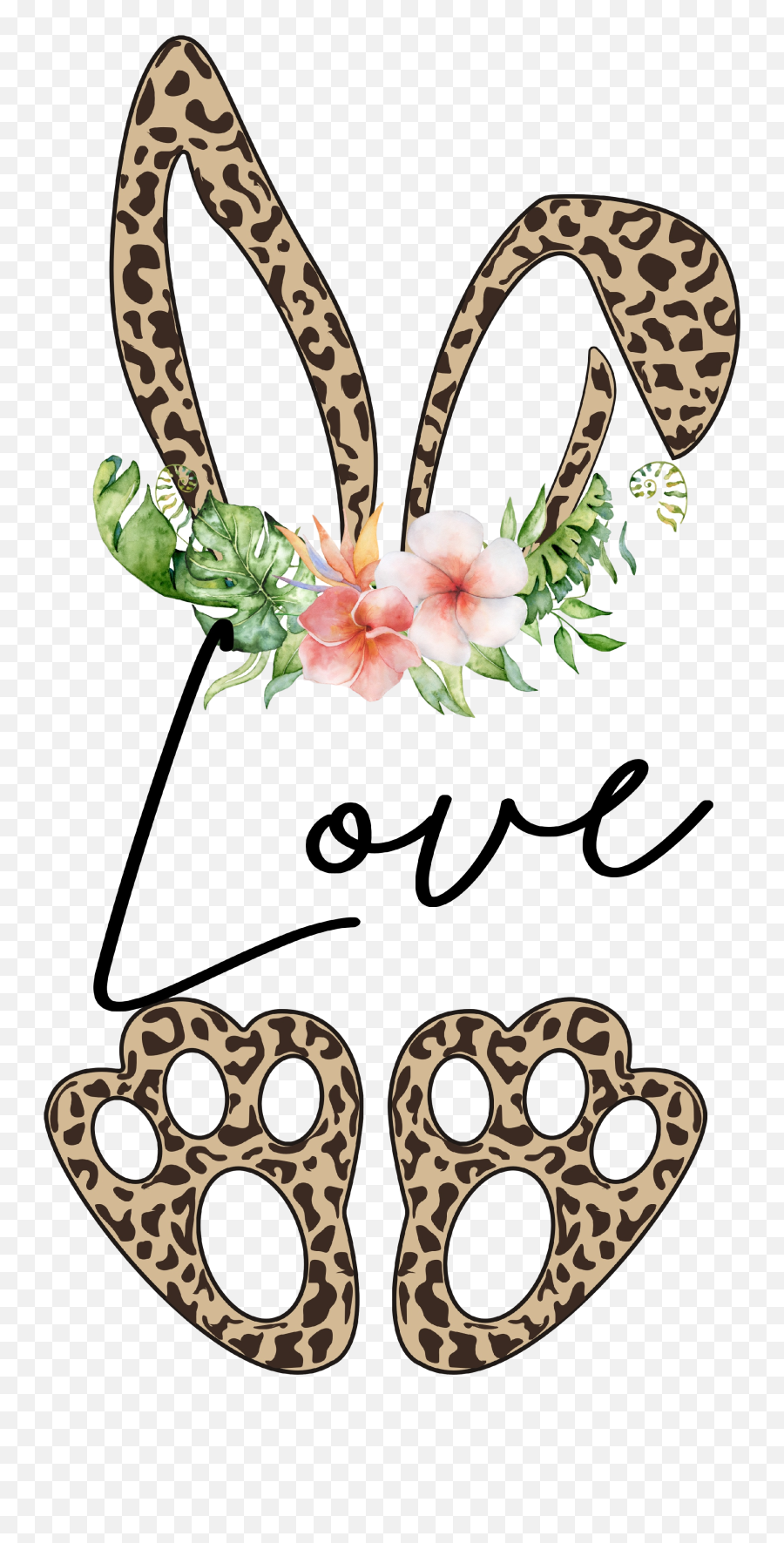 Love Bunny Ears And Feet With Various Floral Crowns Custom Text Request Are Welcomed Easter Faith Hope - Love Animal Print Png Emoji,Bunny Ears Png