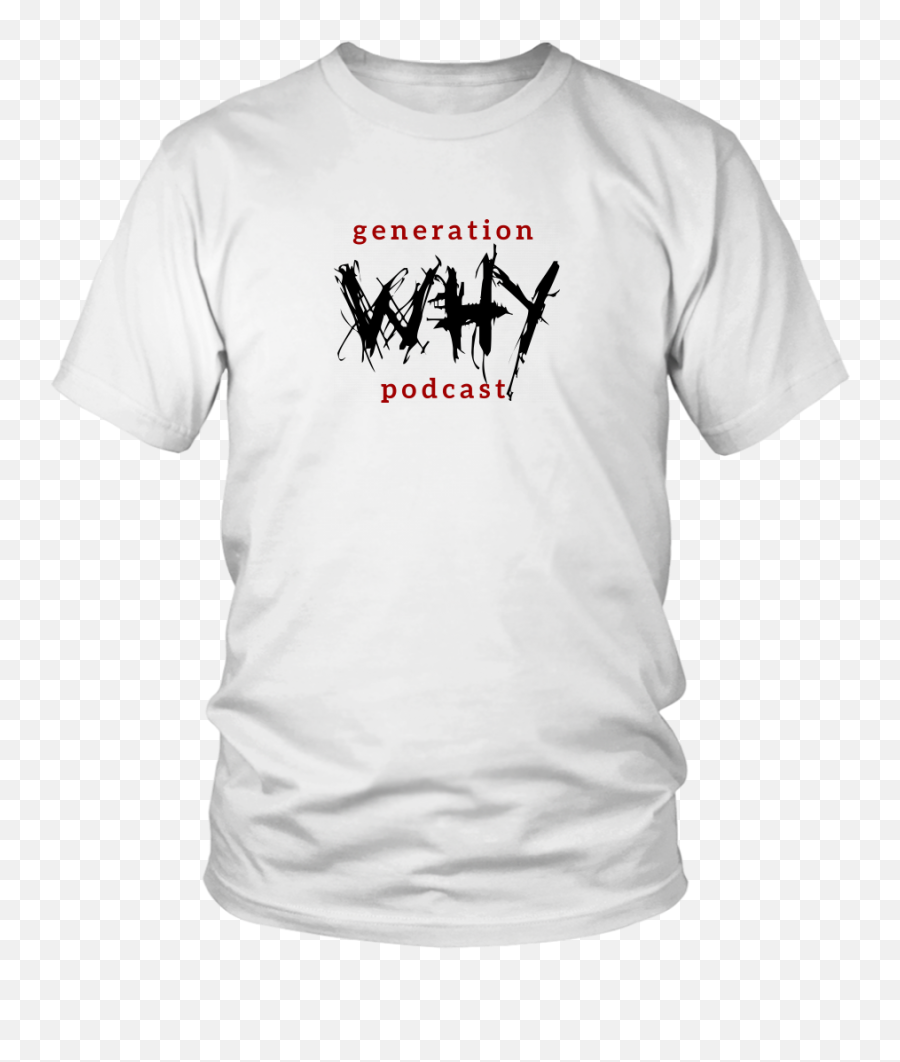 Generation Why Podcast Logo Unisex Tee - Nate Dogg T Shirt Emoji,Podcast Logo
