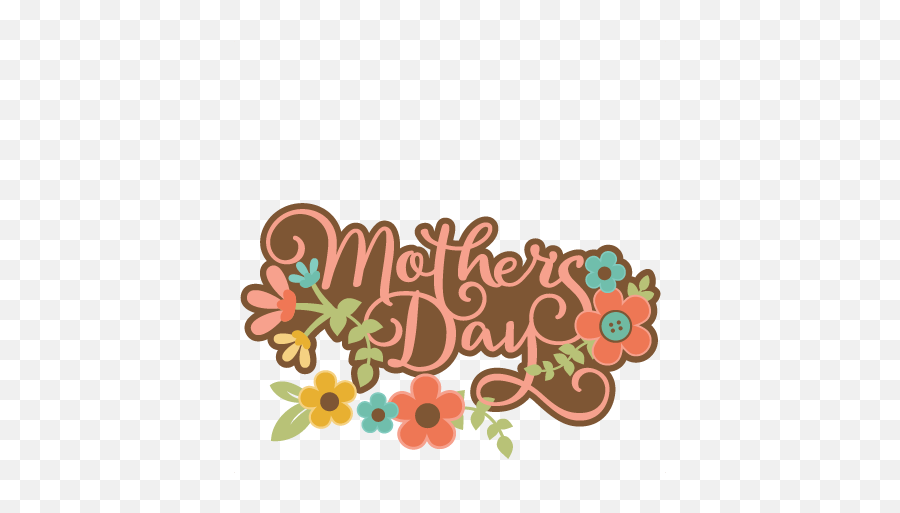 Mothers Day Title Svg Scrapbook Cut - Day Cute Clipart Emoji,Mothers Day Clipart Free