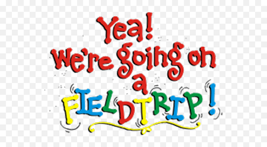 Dc Schoolwide Field Tripdeadline Extended Until Wednesday - We Re Going On A Field Trip Emoji,Field Trip Clipart