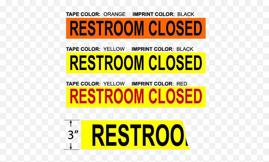 Restroom Closed - Sign Barricade Tape 3 Wide Emoji,Bathroom Sign Png