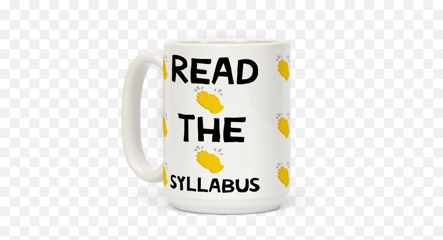 Read The Syllabus Clap Emoji Coffee Mug - Serveware,Clap Emoji Png