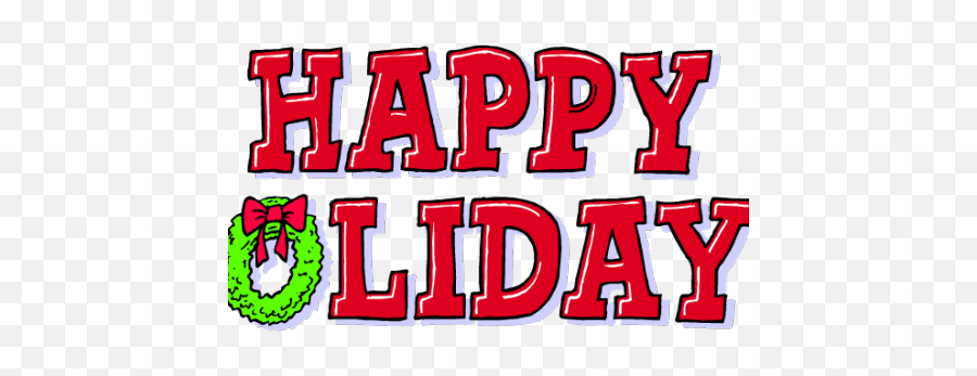 Happy Holidays Clipart - Happy Holidays Emoji,Happy Holidays Clipart